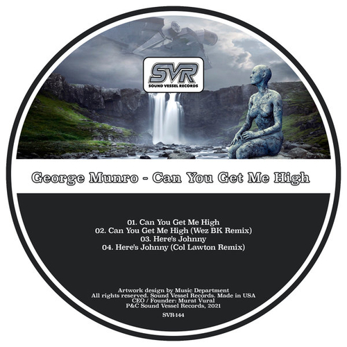 George Munro - Can You Get Me High [SVR144]